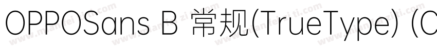 OPPOSans B 常规(TrueType) (CHINESE GB字体转换